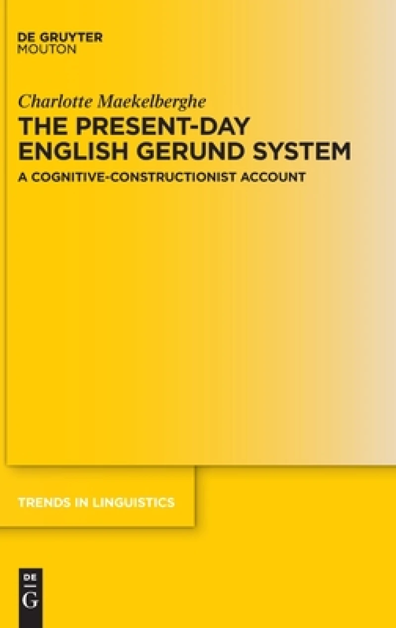 The Present-day English Gerund System