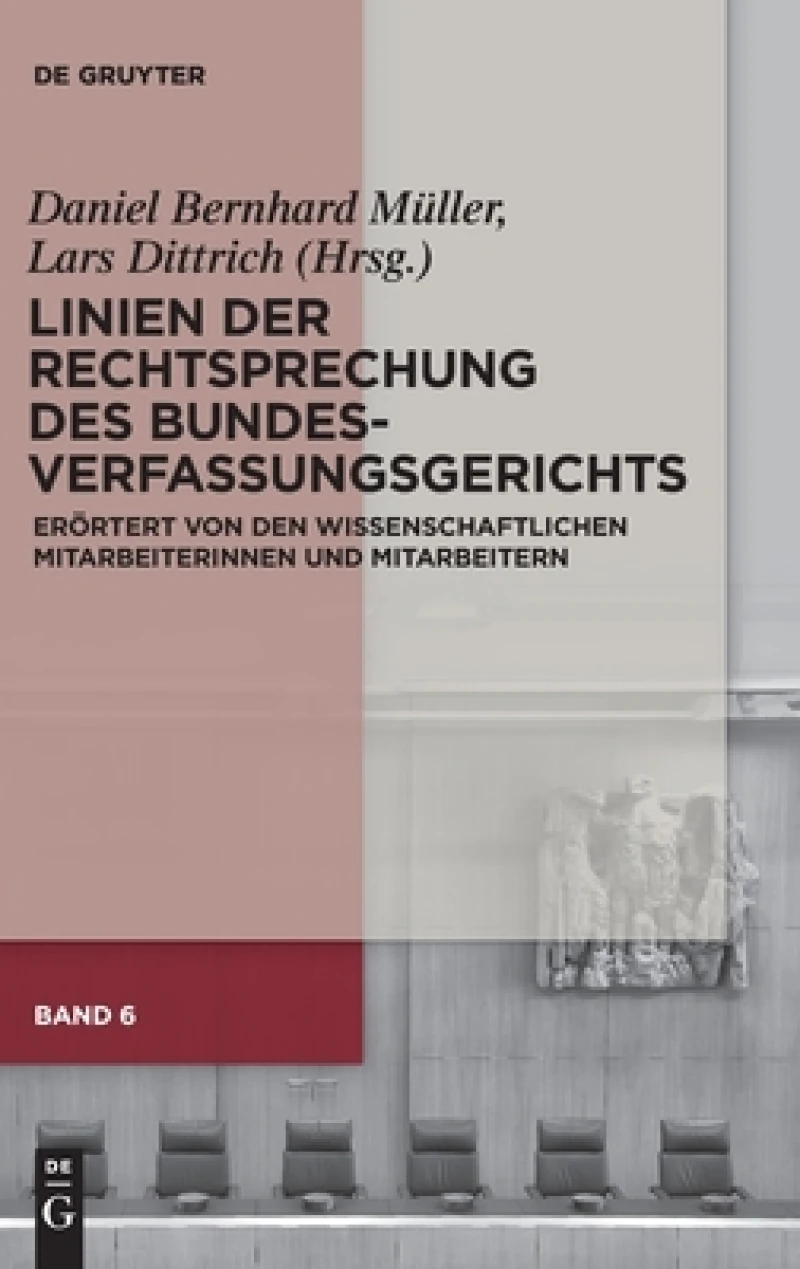 Linien Der Rechtsprechung Des Bundesverfassungsgerichts