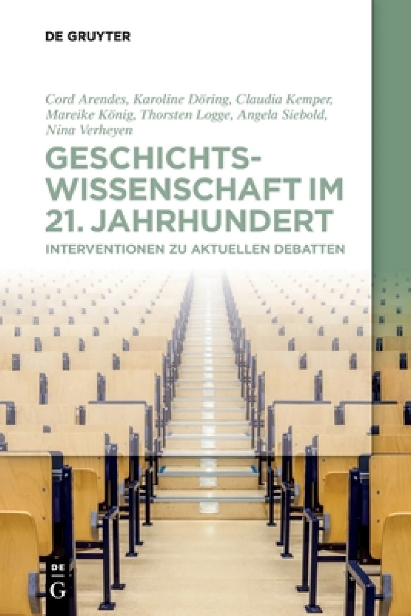 Geschichtswissenschaft im 21. Jahrhundert