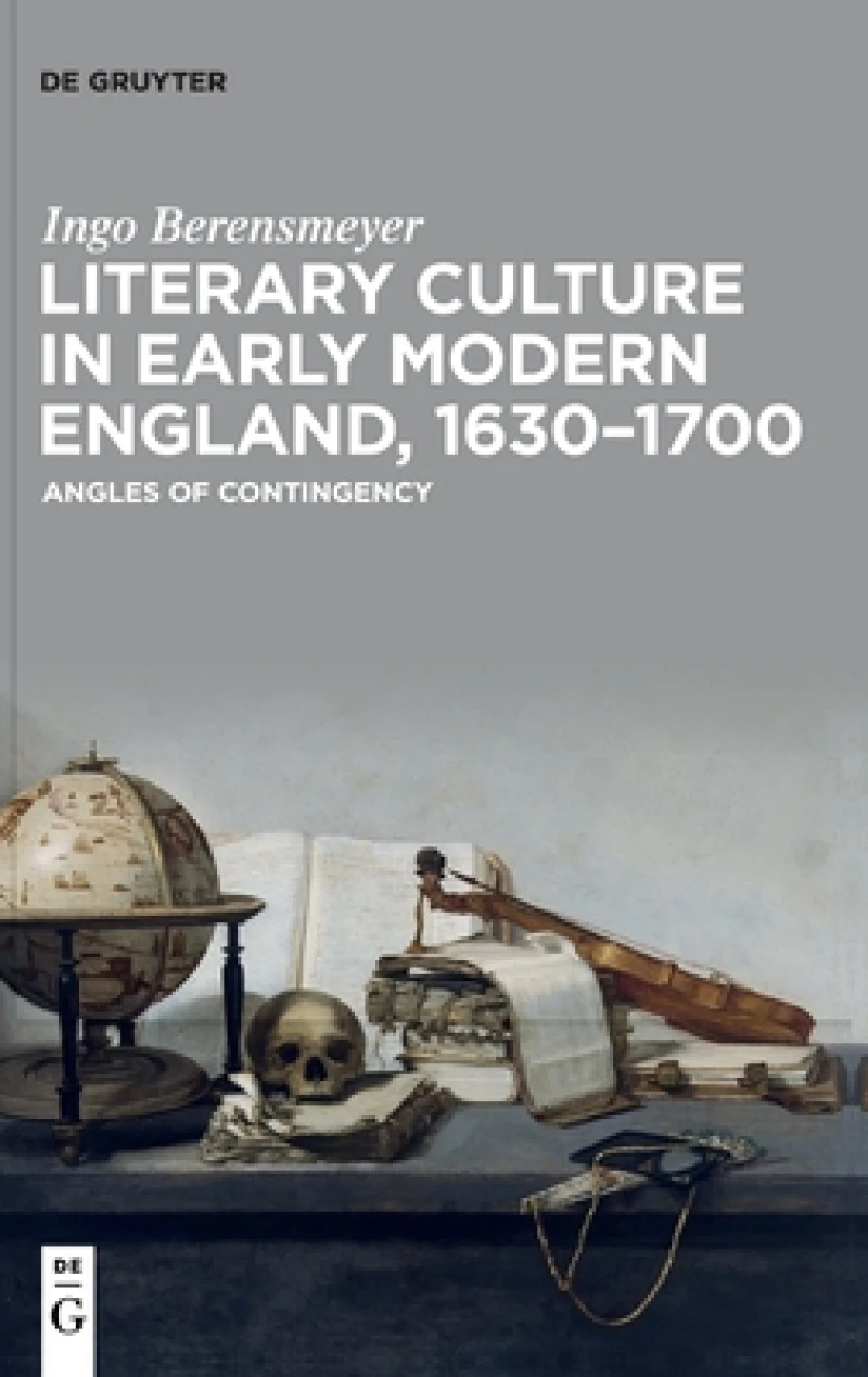 Literary Culture in Early Modern England, 1630–1700
