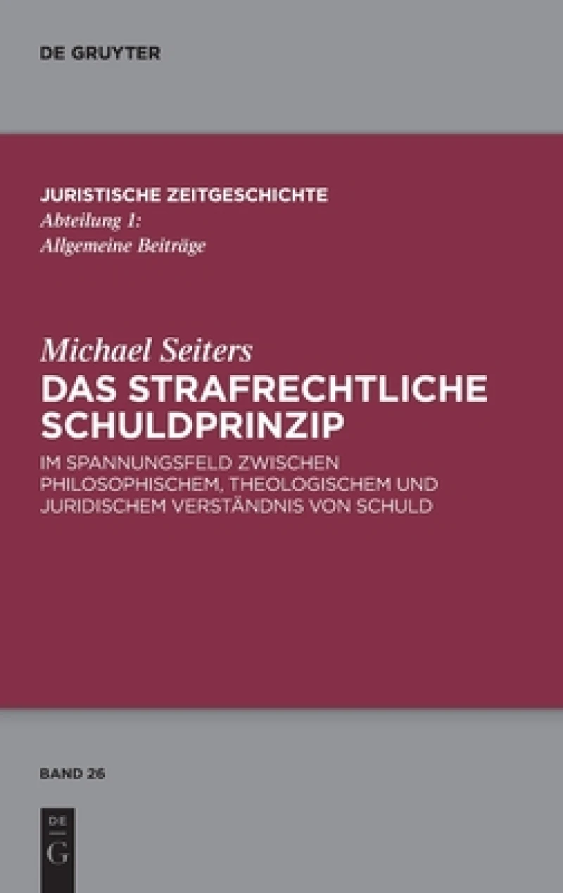 strafrechtliche Schuldprinzip