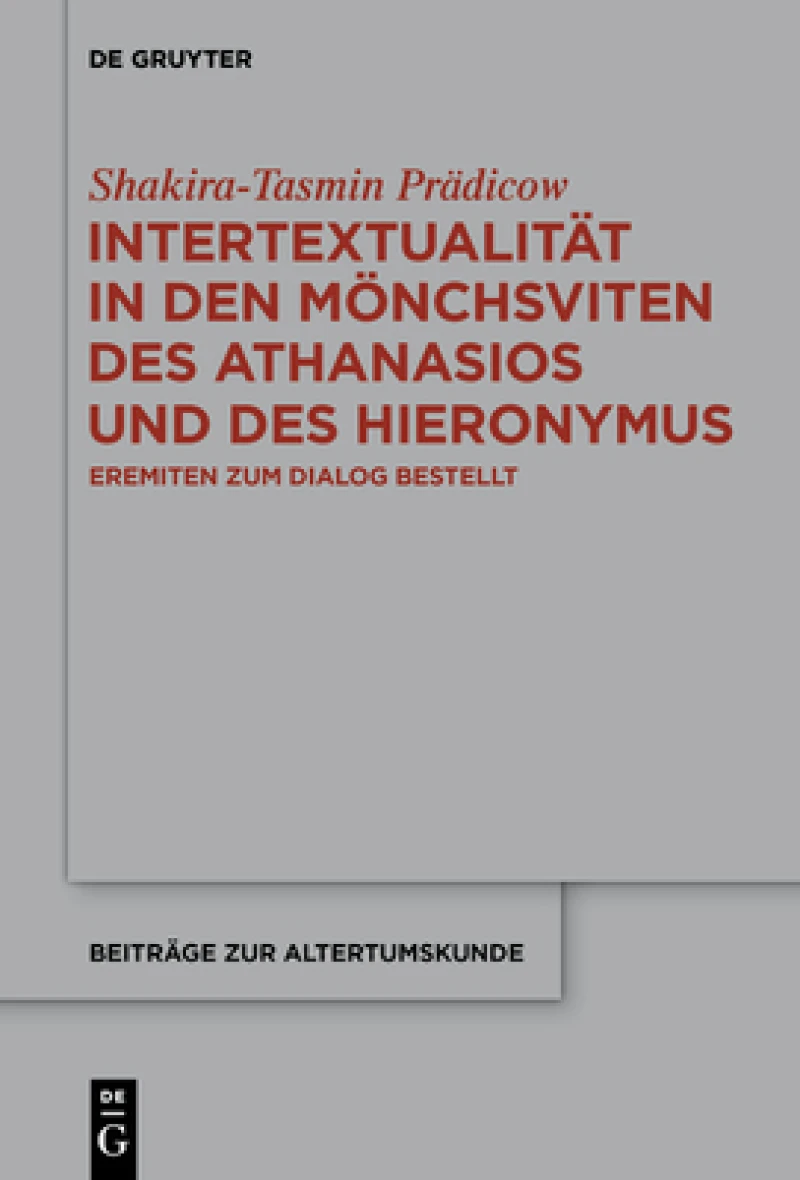 Intertextualität in Den Mönchsviten Des Athanasios Und Des Hieronymus