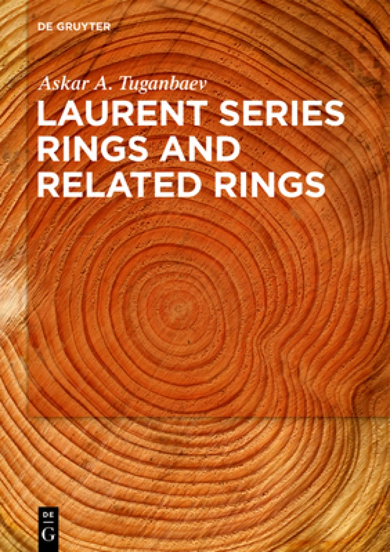 Laurent Series Rings and Related Rings