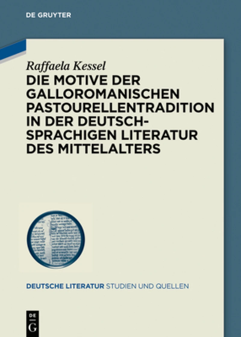 Motive der galloromanischen Pastourellentradition in der deutschsprachigen Literatur des Mittelalters
