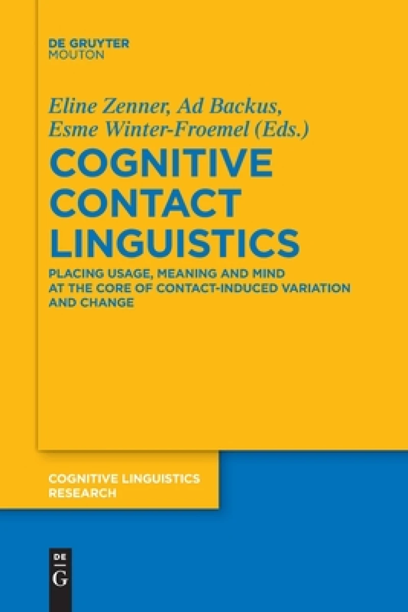 Cognitive Contact Linguistics