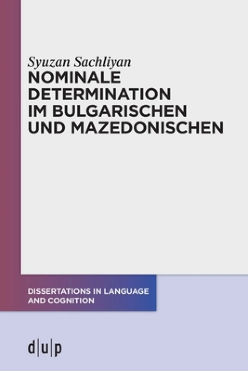 Nominale Determination Im Bulgarischen Und Mazedonischen