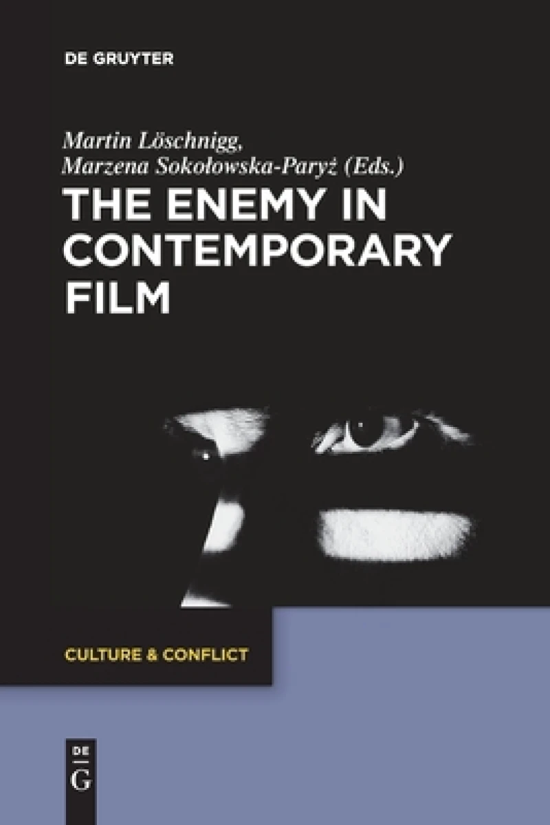 The Enemy in Contemporary Film