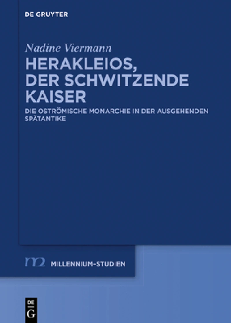Herakleios, Der Schwitzende Kaiser