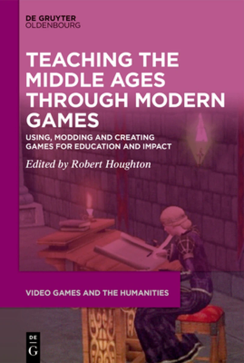 Teaching the Middle Ages through Modern Games