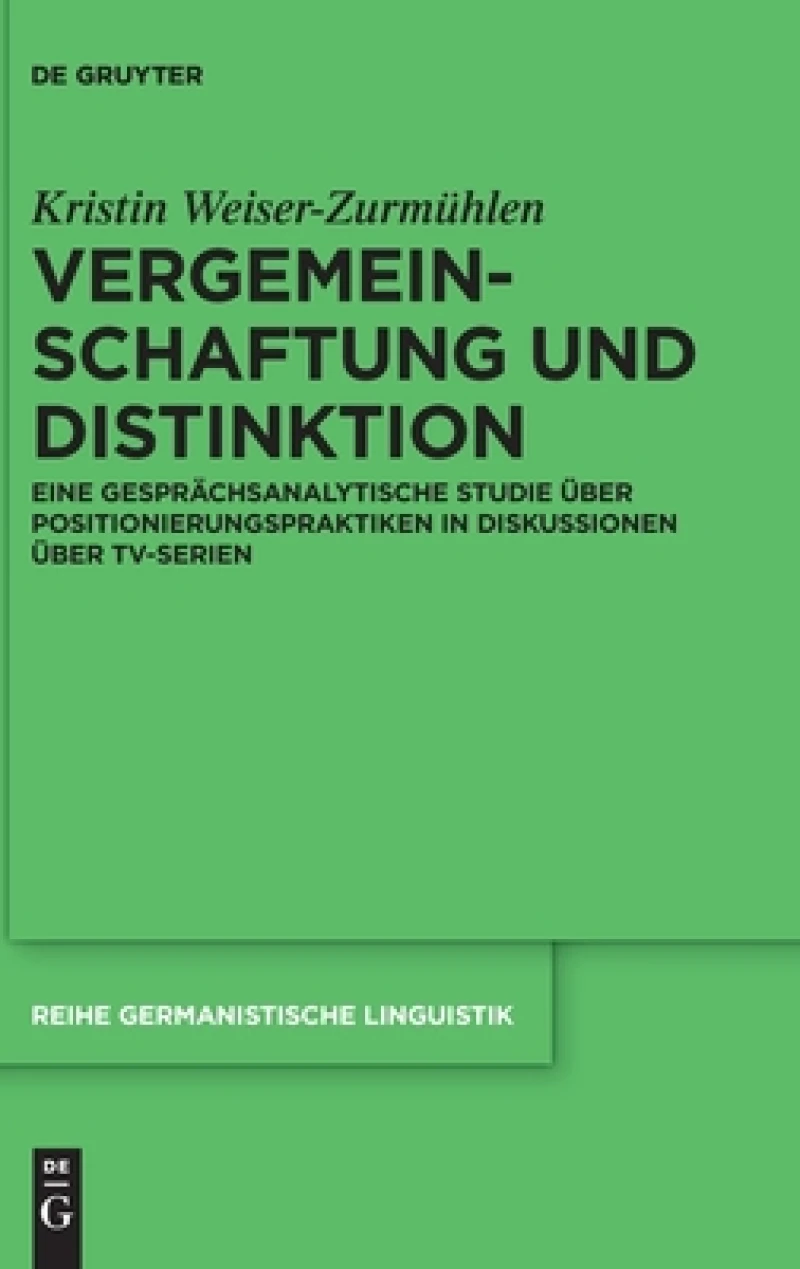 Vergemeinschaftung Und Distinktion