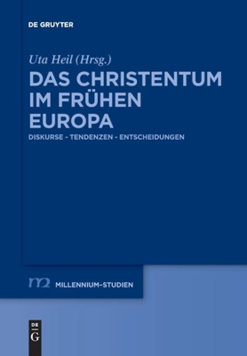 Das Christentum im frühen Europa
