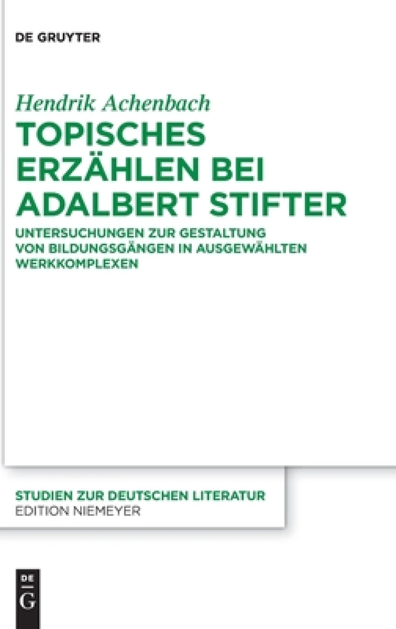 Topisches Erzählen Bei Adalbert Stifter