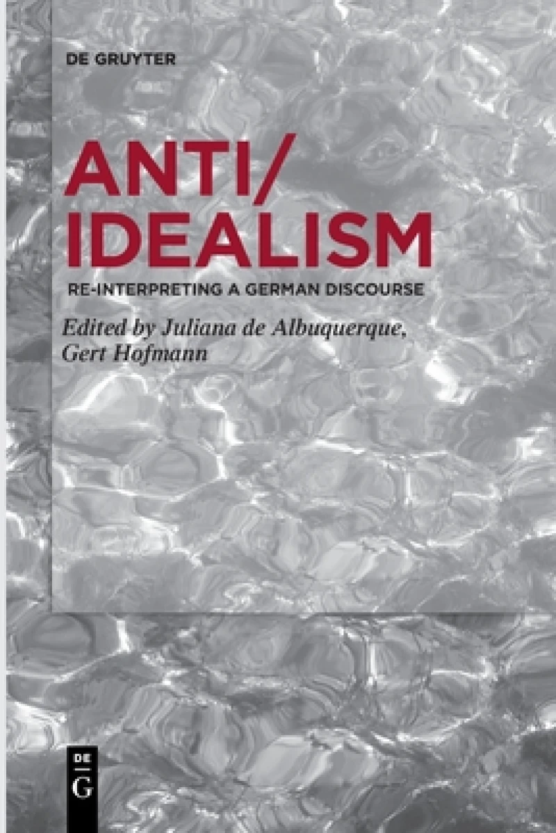 Anti/Idealism