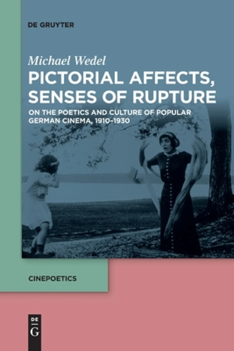 Pictorial Affects, Senses of Rupture