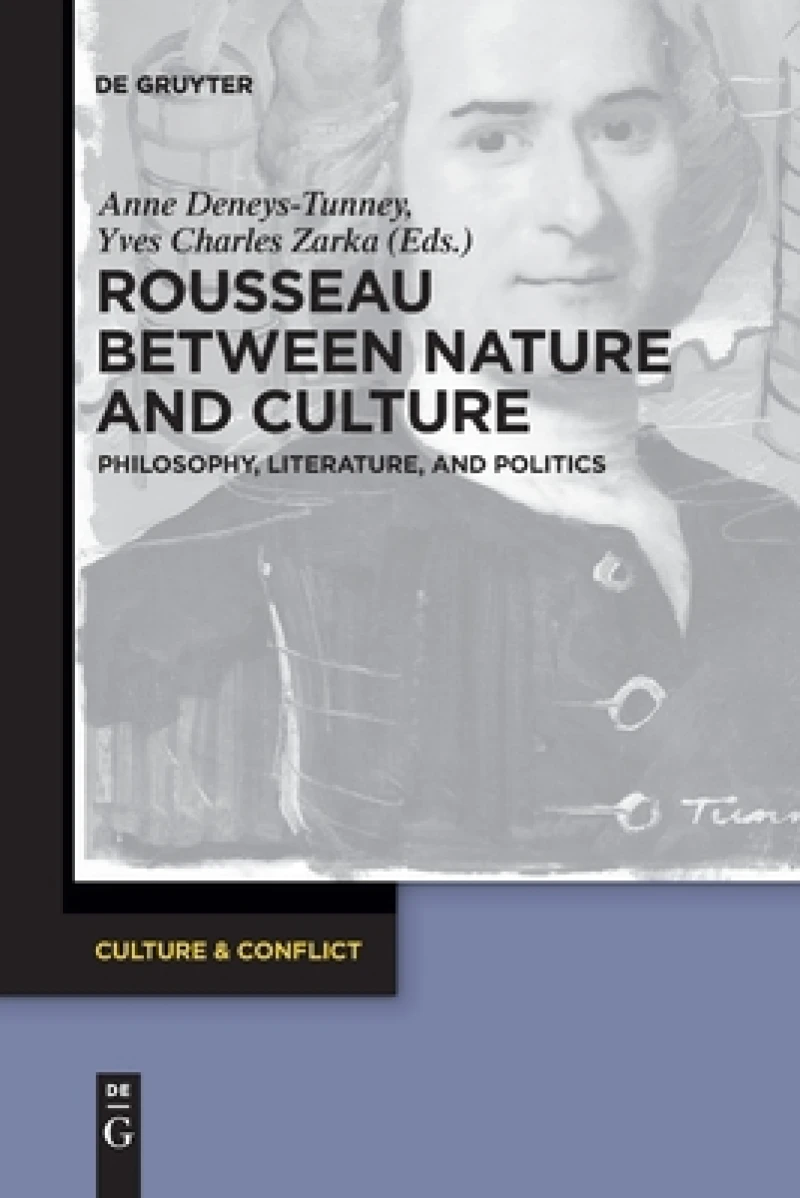 Rousseau Between Nature and Culture
