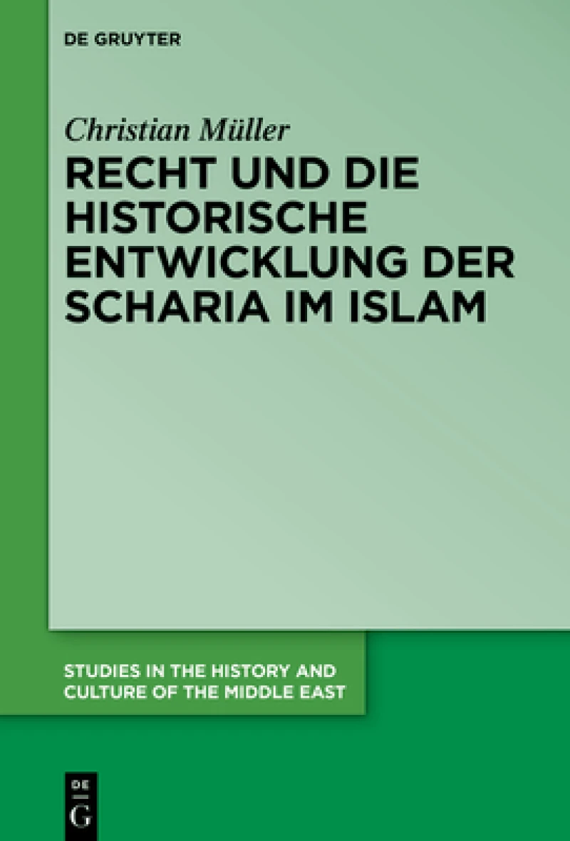 Recht Und Historische Entwicklung Der Scharia Im Islam