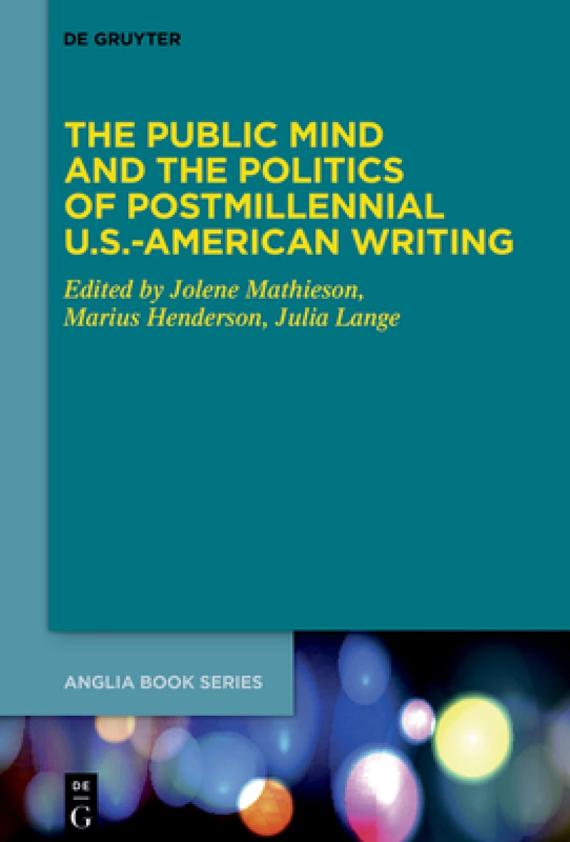 Public Mind and the Politics of Postmillennial U.S.-American Writing