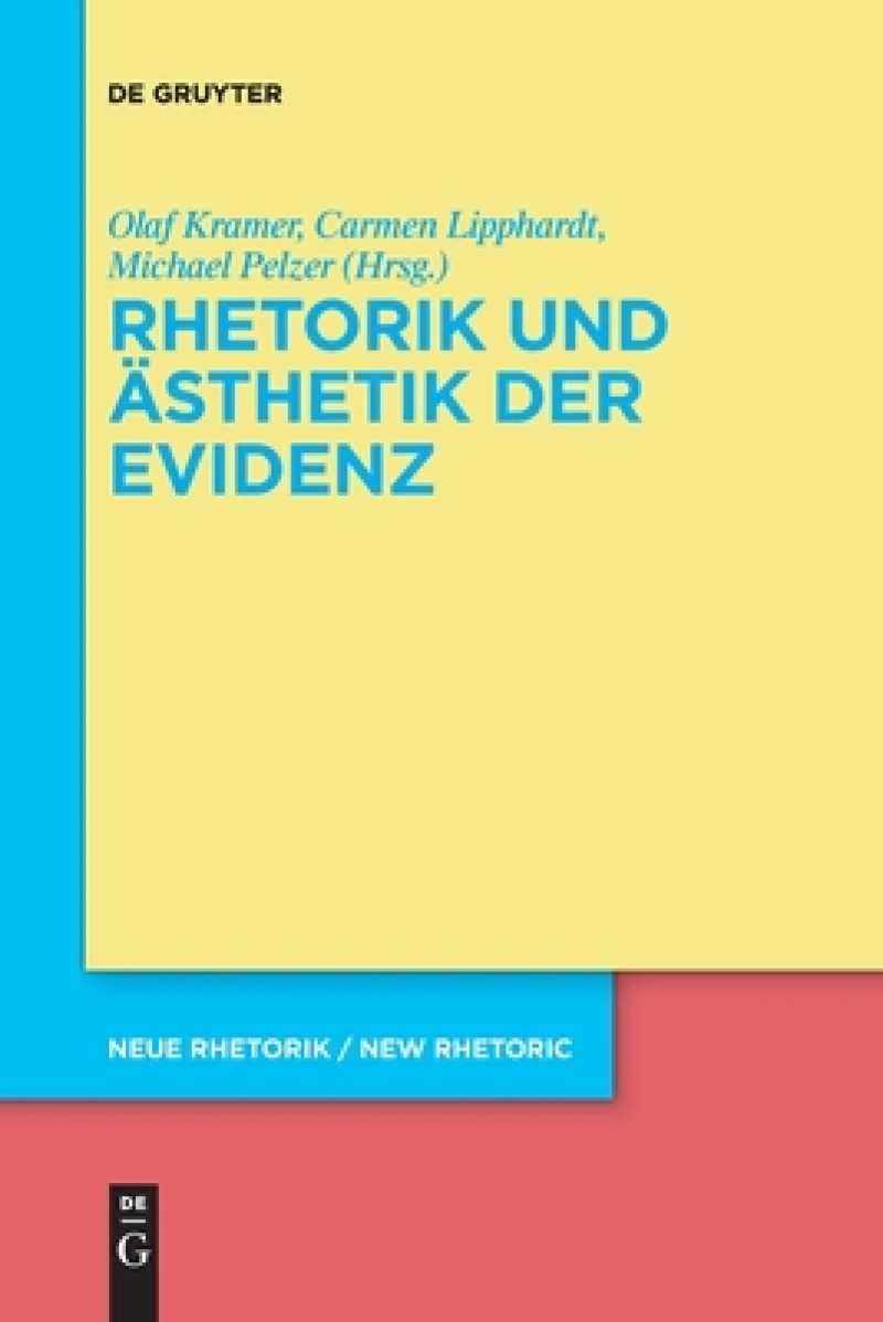 Rhetorik Und Ästhetik Der Evidenz