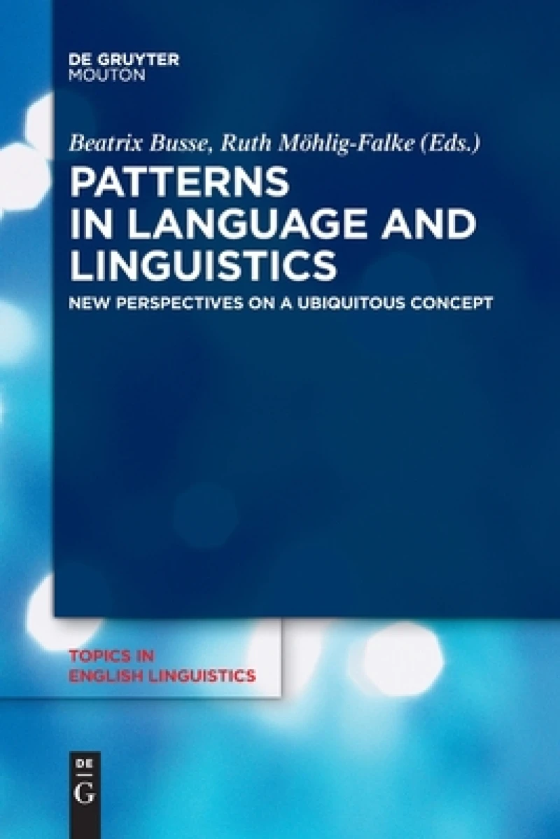 Patterns in Language and Linguistics