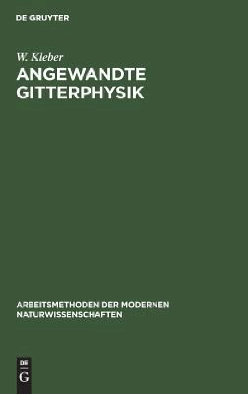 Angewandte Gitterphysik