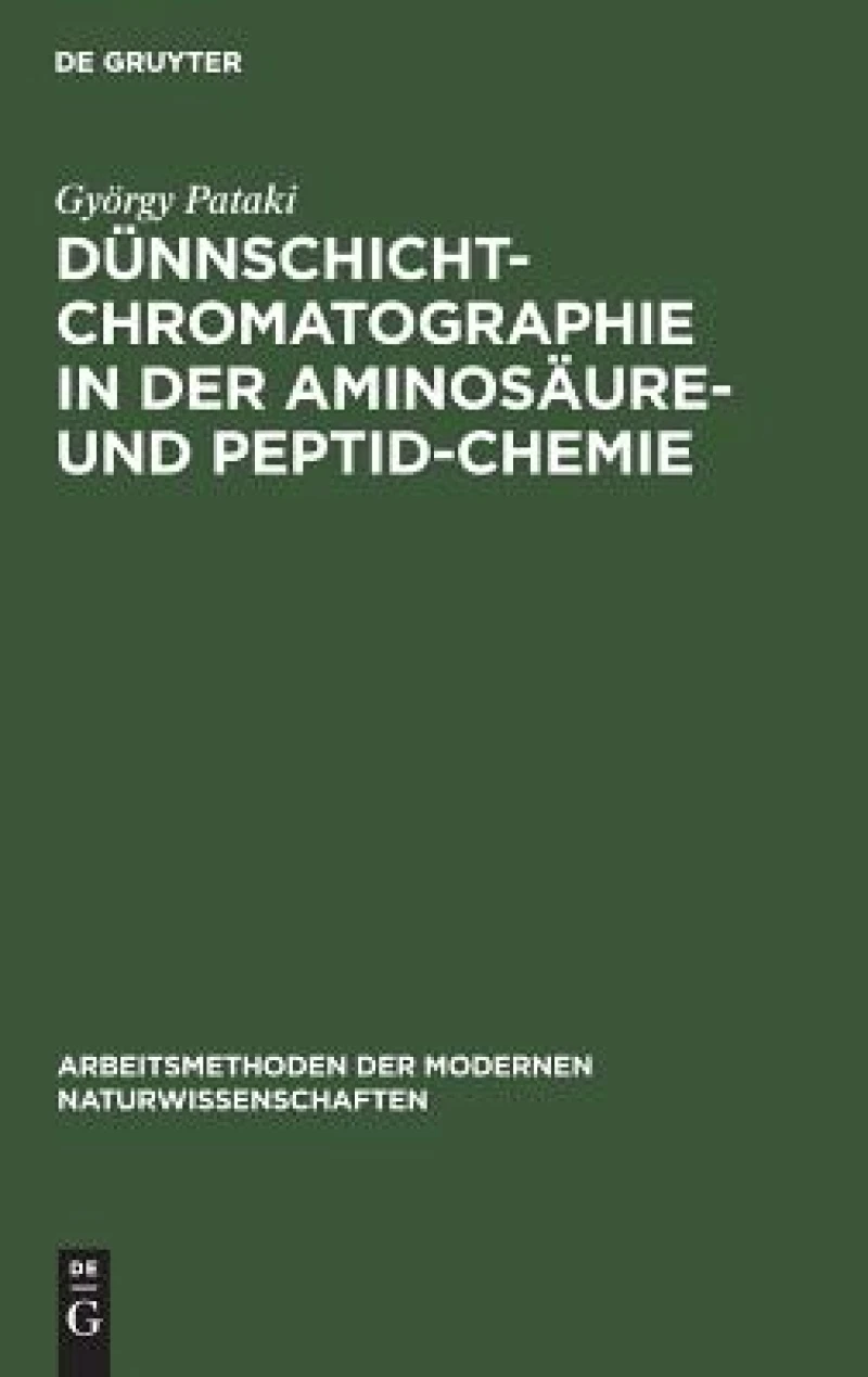 Dünnschichtchromatographie in Der Aminosäure- Und Peptid-chemie