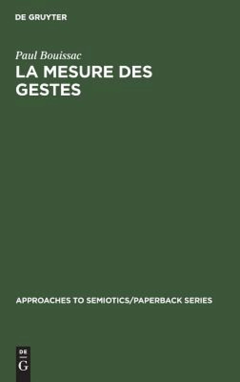 La Mesure Des Gestes