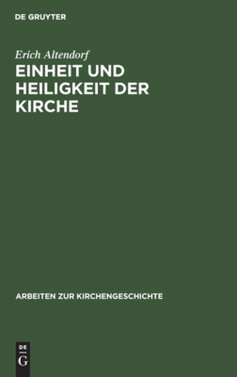 Einheit Und Heiligkeit Der Kirche