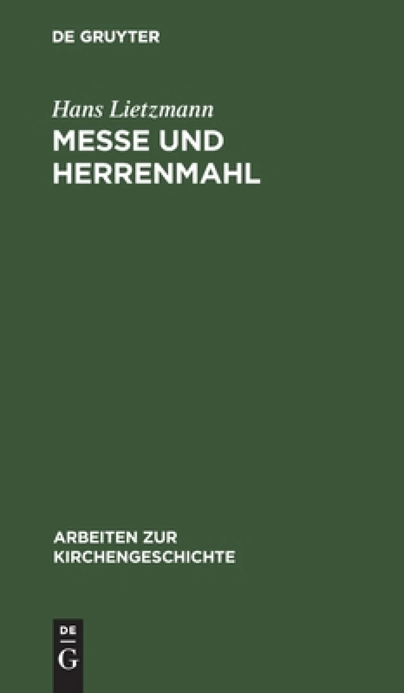Messe Und Herrenmahl