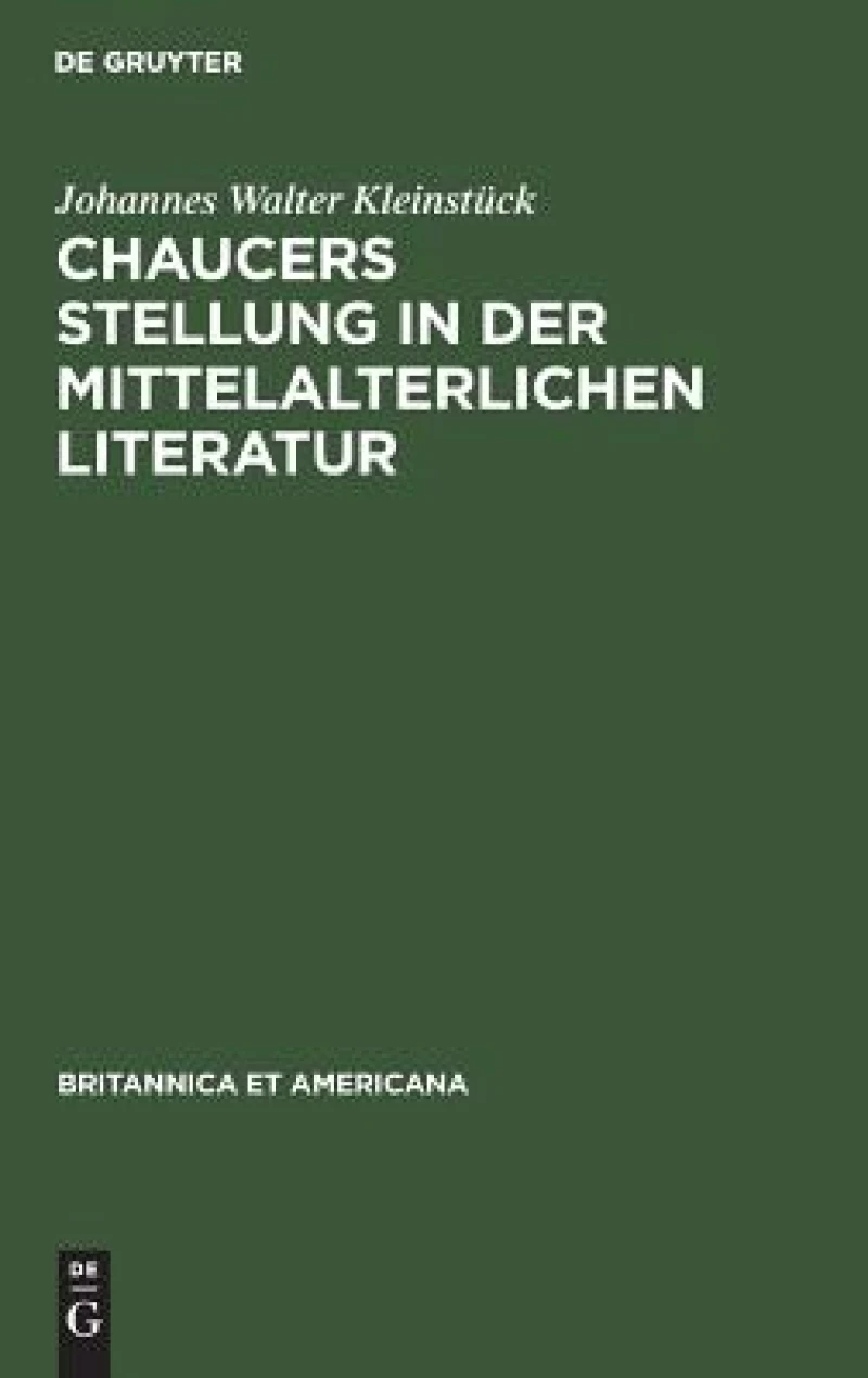 Chaucers Stellung in Der Mittelalterlichen Literatur