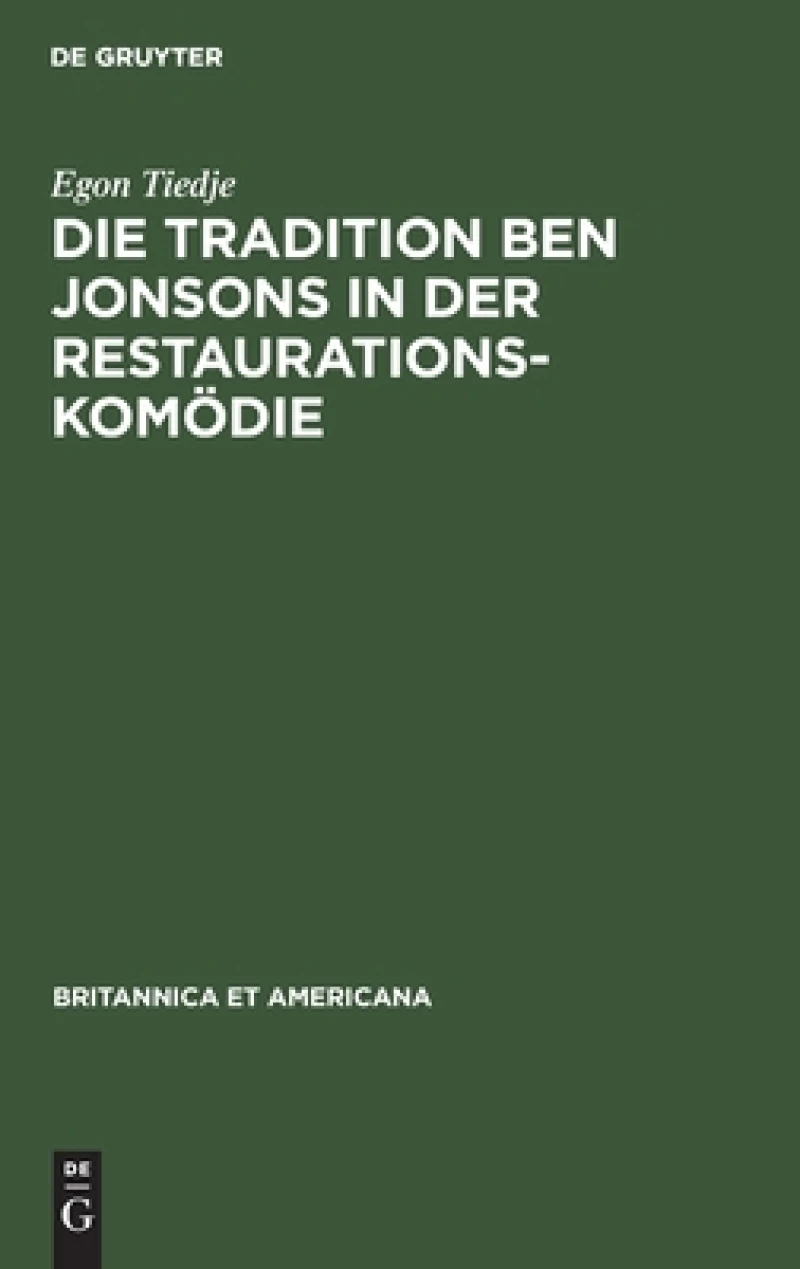 Tradition Ben Jonsons in der Restaurationskomödie