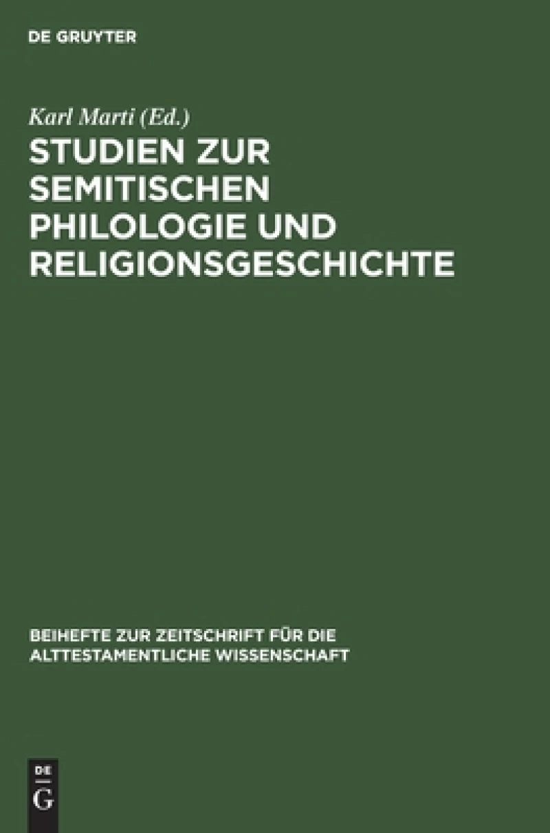Studien Zur Semitischen Philologie Und Religionsgeschichte