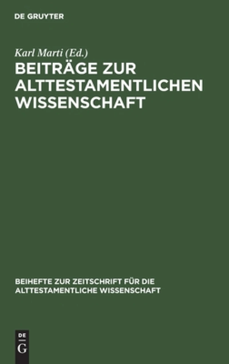 Beiträge Zur Alttestamentlichen Wissenschaft