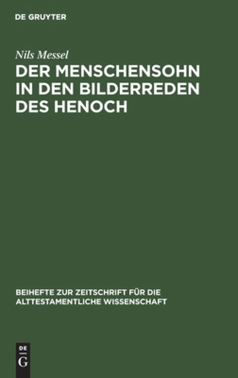 Menschensohn in den Bilderreden des Henoch