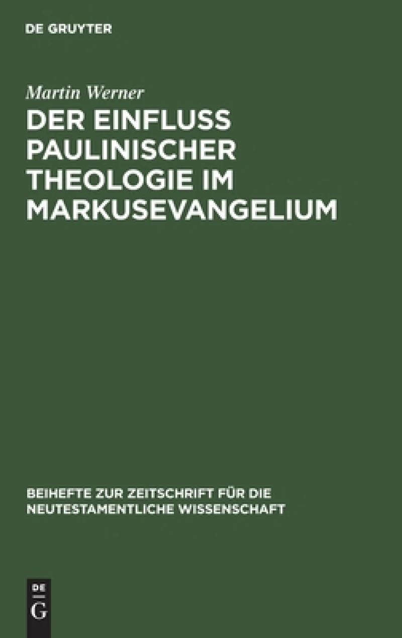 Einfluß paulinischer Theologie im Markusevangelium