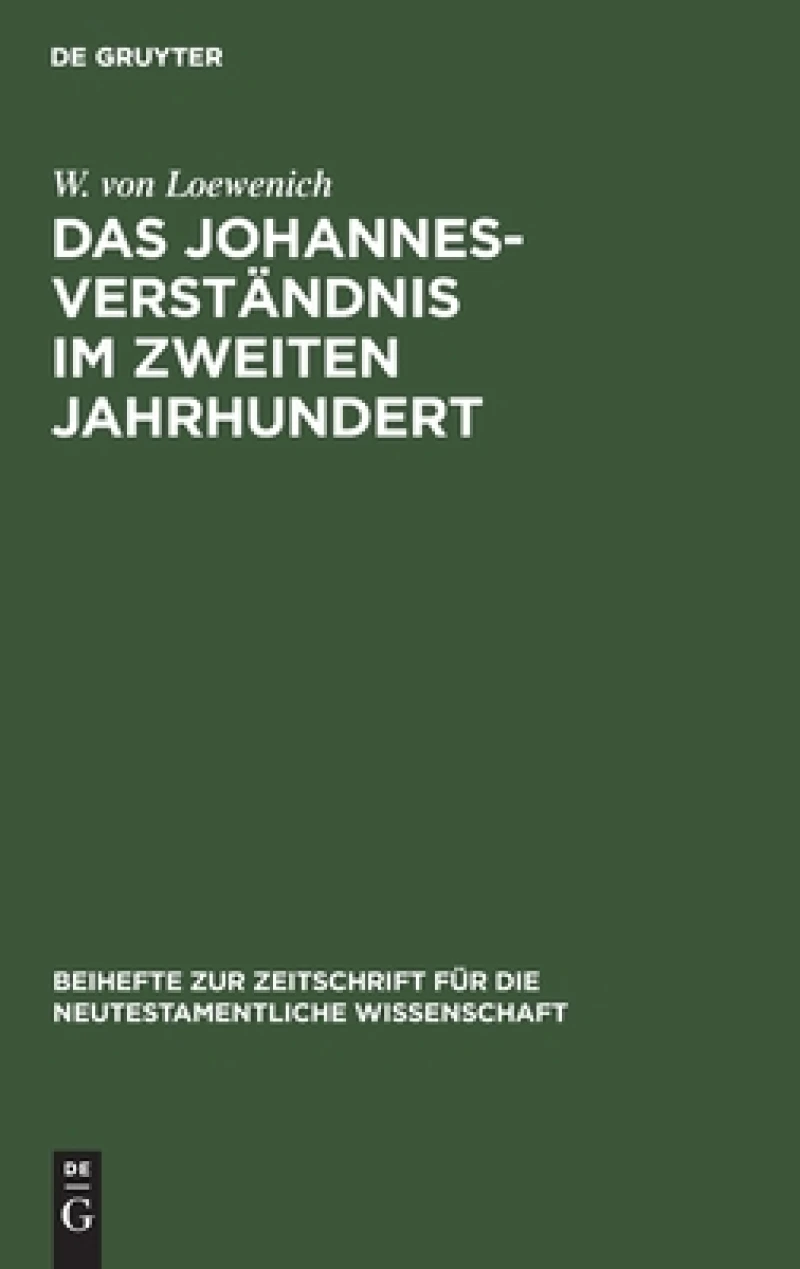 Johannes-Verständnis im zweiten Jahrhundert