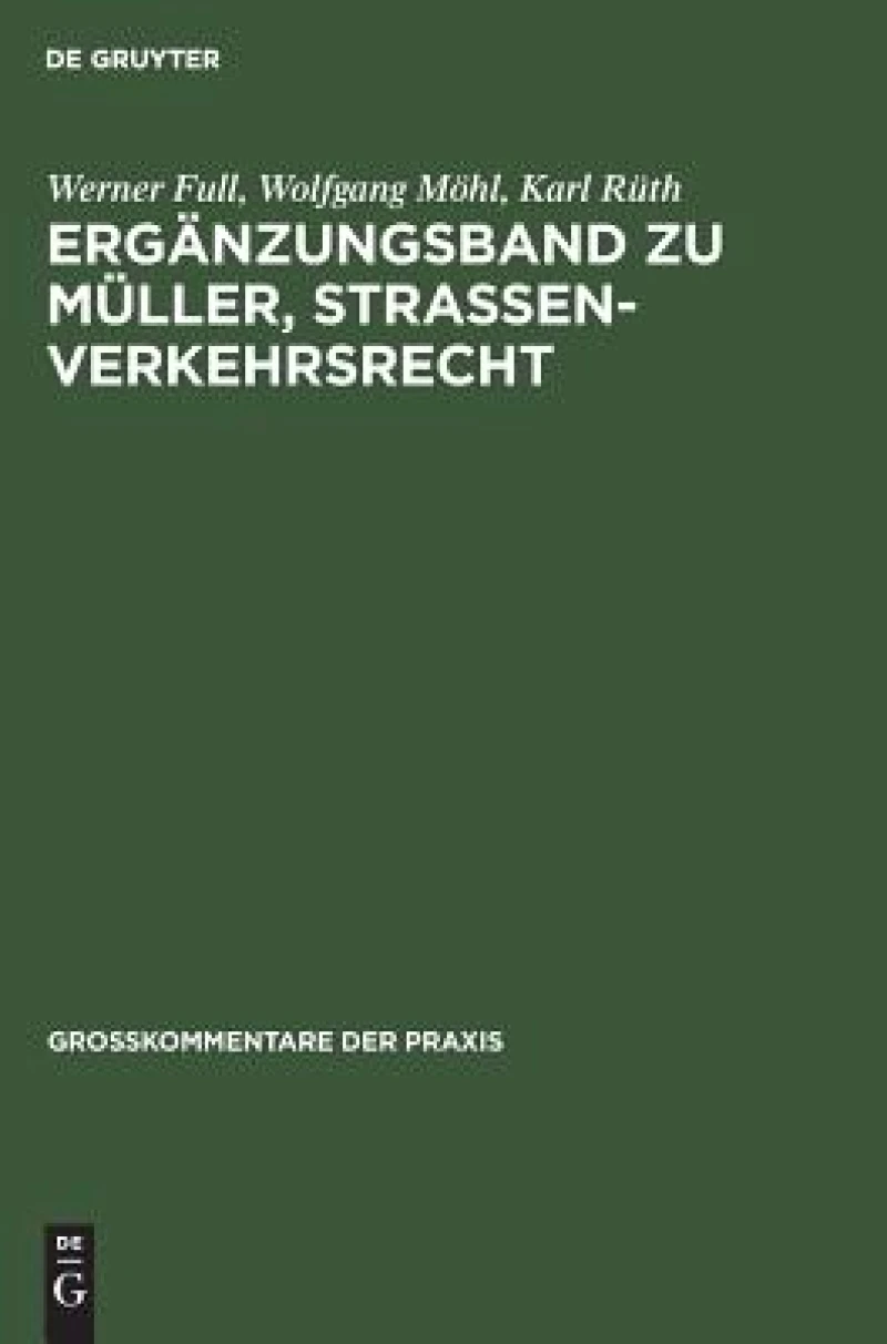 Ergänzungsband zu Müller, Straßenverkehrsrecht