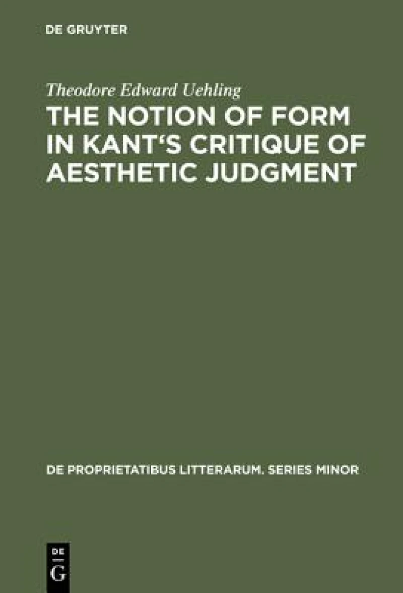 notion of form in Kant''s Critique of aesthetic judgment