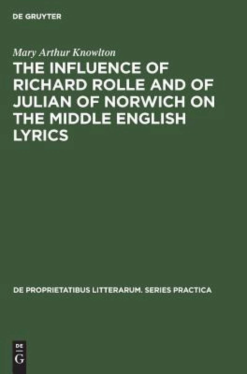 influence of Richard Rolle and of Julian of Norwich on the middle English lyrics