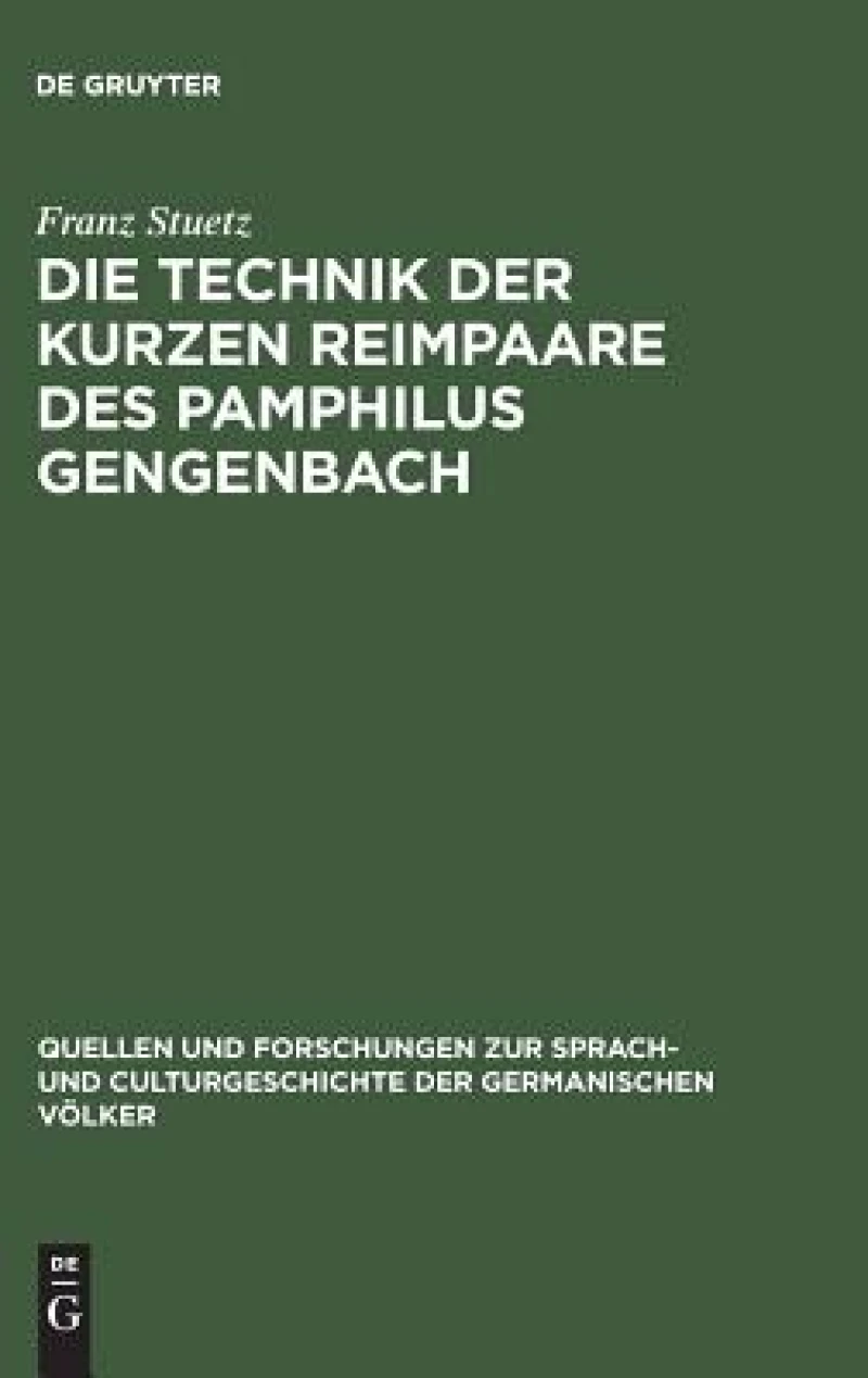 Die Technik der kurzen Reimpaare des Pamphilus Gengenbach