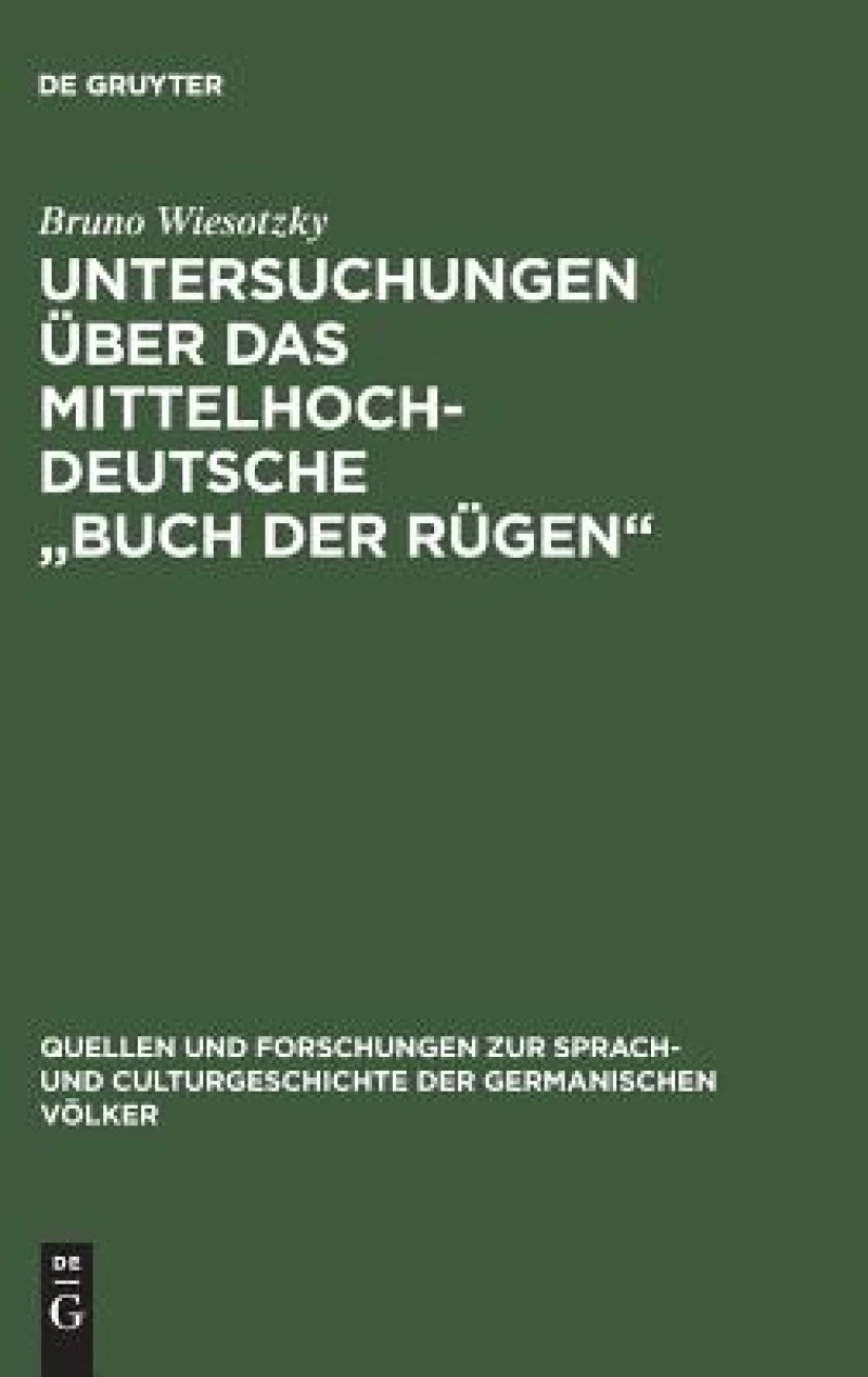 Untersuchungen über das mittelhochdeutsche "Buch der Rügen"