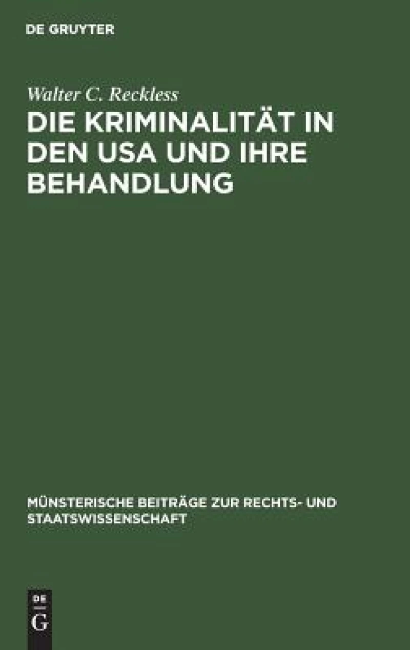 Kriminalität in den USA und ihre Behandlung