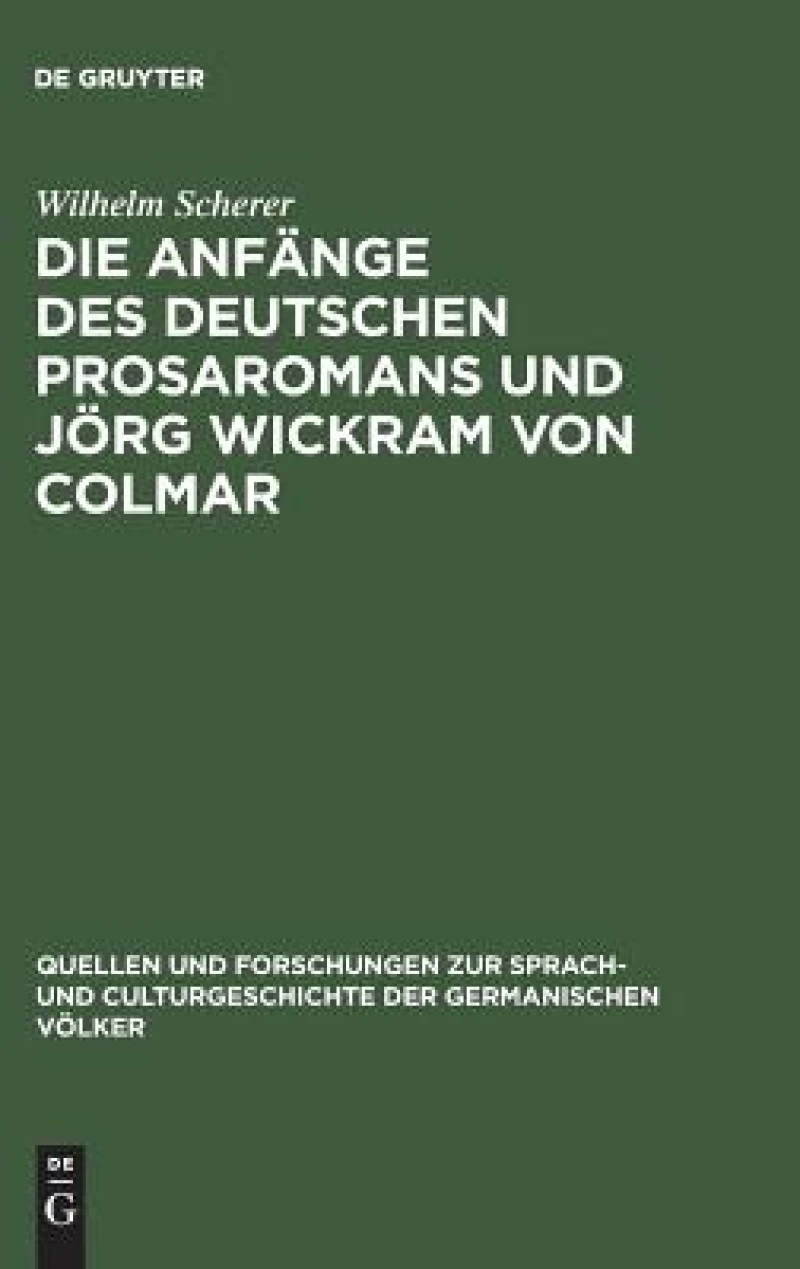 Anfänge des deutschen Prosaromans und Jörg Wickram von Colmar
