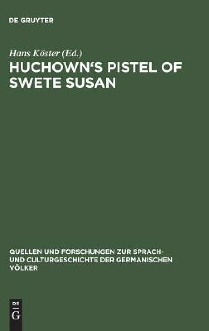 Huchown''s Pistel of swete Susan