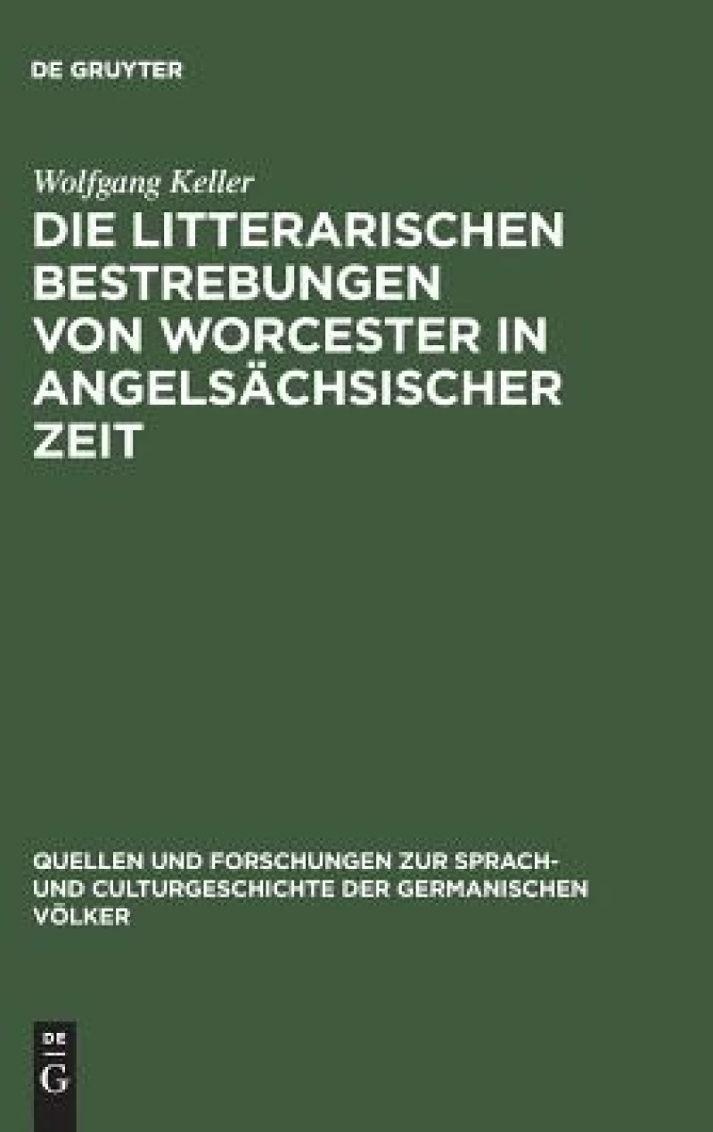 litterarischen Bestrebungen von Worcester in angelsächsischer Zeit