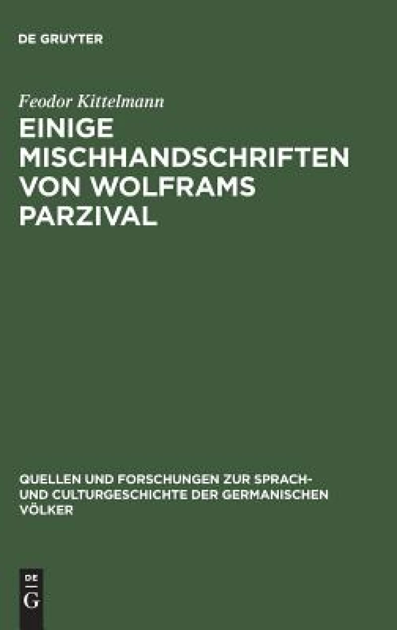 Einige Mischhandschriften Von Wolframs Parzival