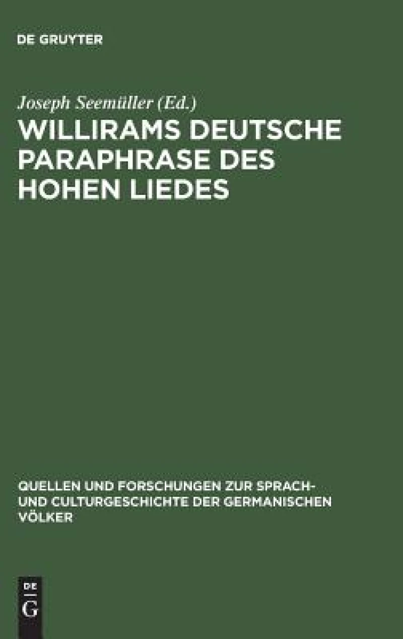 Willirams deutsche Paraphrase des Hohen Liedes