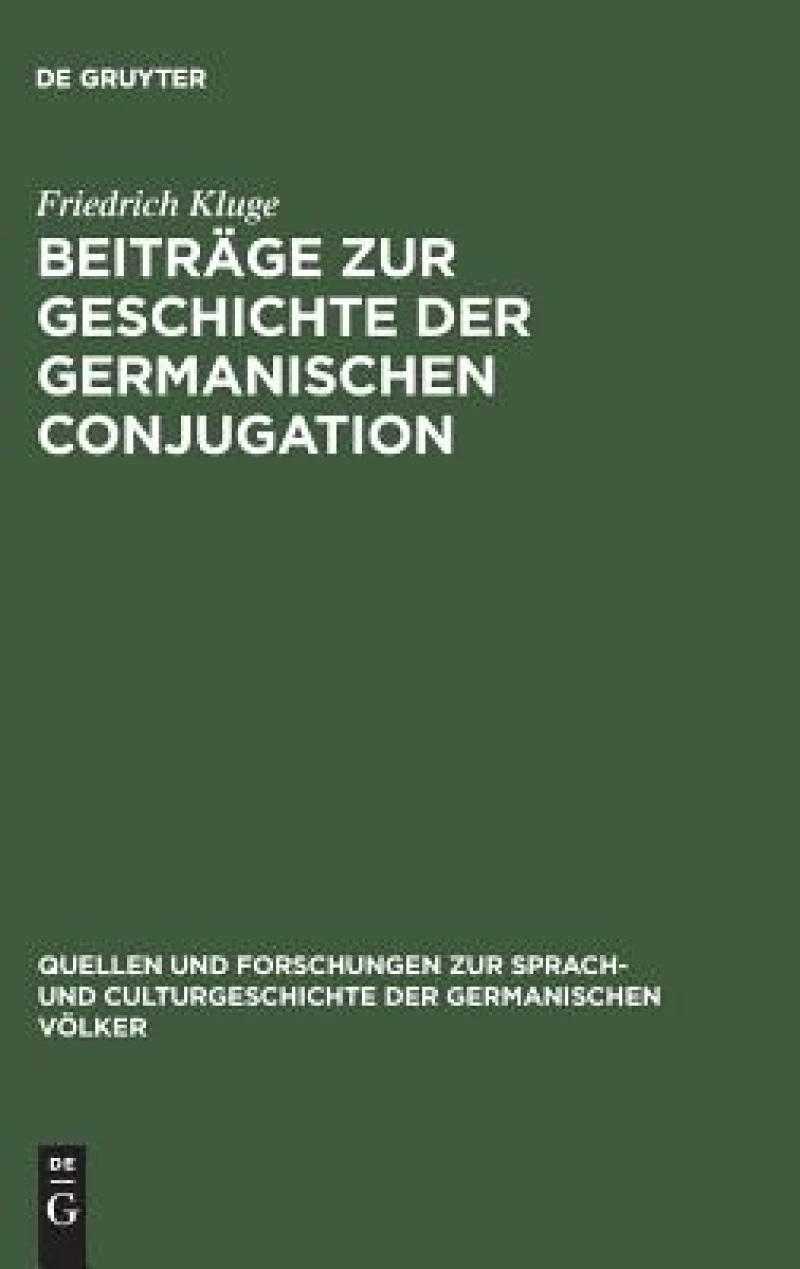 Beiträge zur Geschichte der germanischen Conjugation