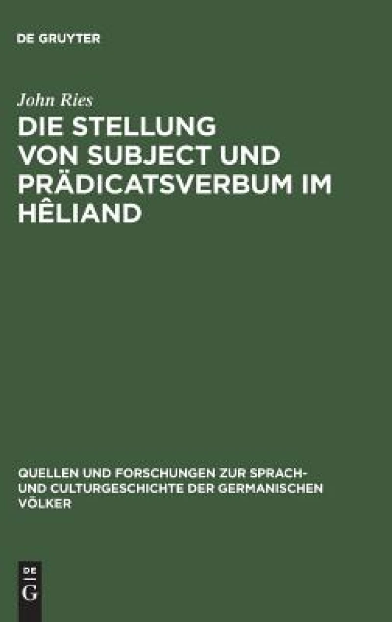 Stellung von Subject und Prädicatsverbum im Hêliand
