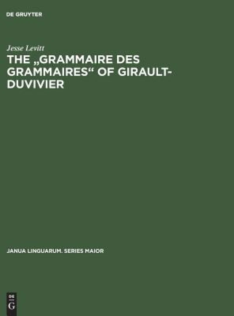 The "Grammaire des grammaires" of Girault-Duvivier