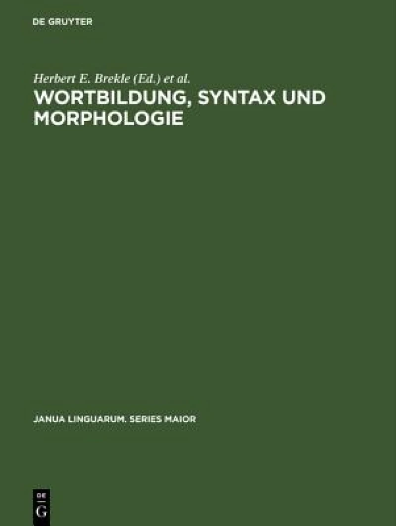 Wortbildung, Syntax Und Morphologie